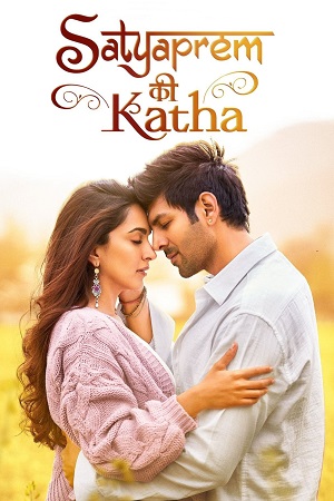 Satyaprem Ki Katha (2023) Hindi ORG. DD 5.1 AMZN WEB-DL 480p - 720p - 1080p poster