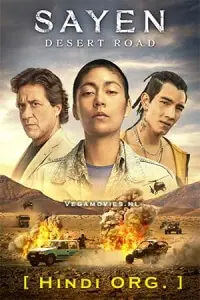 Sayen: Desert Road (2023) Dual Audio [Hindi + English] WeB-DL 480p - 720p - 1080p poster