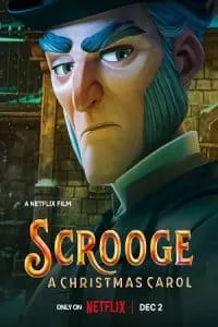 Scrooge: A Christmas Carol (2022) WEB-DL Dual Audio {Hindi-English} 480p - 720p - 1080p poster