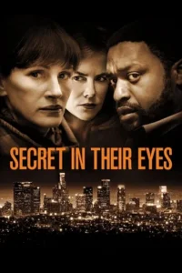 Secret in Their Eyes (2015) BluRay Dual Audio {Hindi-English} 480p - 720p - 1080p poster