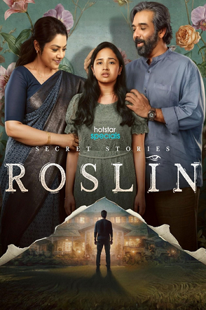 Secret Stories: Roslin (Season 1) Hindi – Malayalam JioHotstar Complete Web Series 480p - 720p - 1080p WEB-DL poster