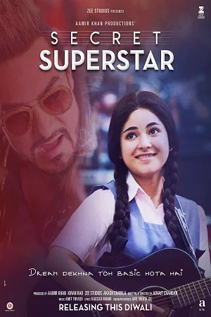 Secret Superstar (2017) Hindi Full Movie 480p - 720p - 1080p poster