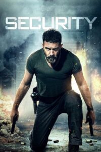 Security (2017) Dual Audio [Hindi + English] WeB-DL 480p - 720p - 1080p poster