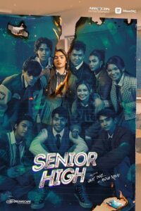 Senior High (Season 1) Amazon MXPlayer: Dual Audio {Hindi-Filipino} ABS-CBN Original Series 720p & 1080p WEB-DL poster