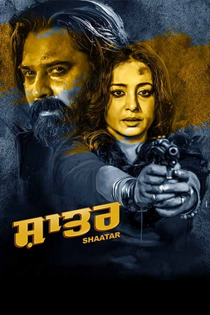 Shaatar (2023) WEB-DL {Punjabi DD5.1} 480p 720p & 1080p Full Movie poster