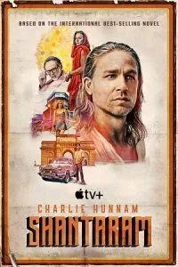 Shantaram (2022) Season 1 Dual Audio {Hindi-English} Apple TV+ Original WEB Series 480p - 720p WEB-DL poster