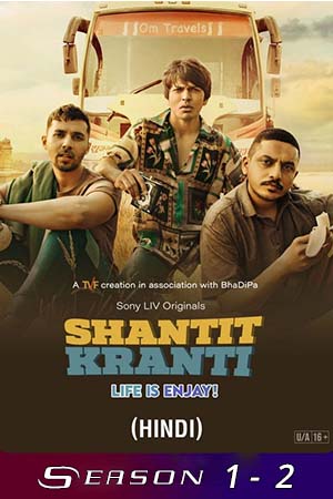 Shantit Kranti (Season 1 – 2) Hindi SonyLIV Complete WEB Series 480p - 720p WEB-DL poster