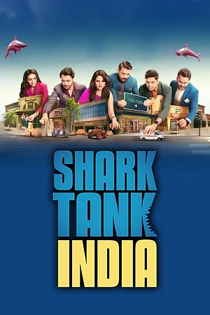 Shark Tank India – Season 04 (2025) [S04E52 Added] SonyLIV Hindi WEB Series – 1080p - 720p WEB-DL poster