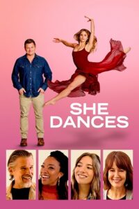 She Dances (2025) WEB-DL {English With Subtitles} Full Movie 480p - 720p - 1080p poster