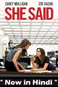 She Said (2022) Dual Audio ORG. {Hindi 5.1 DD – English} 480p - 720p - 1080p poster