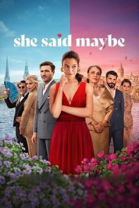 She Said Maybe (2025) WEB-DL Dual Audio {Hindi-German} 480p - 720p - 1080p poster