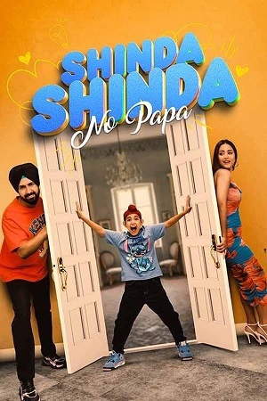 Shinda Shinda No Papa (2024) WEB-DL {Punjabi DD5.1} Full Movie 480p 720p & 1080p poster