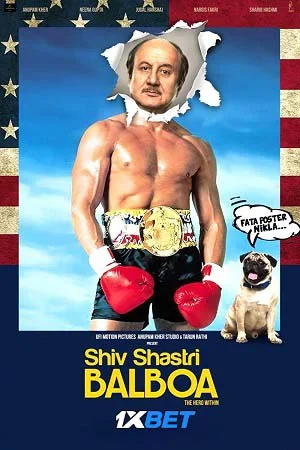 Shiv Shastri Balboa (2022) Hindi Full Movie Pre-DVDRip 480p - 720p - 1080p poster