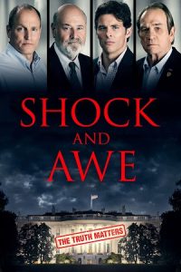Shock and Awe (2017) WEB-DL Dual Audio {Hindi-English} 480p - 720p - 1080p poster