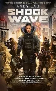 Shock Wave (2017) Dual Audio {Hindi-English} BluRay 480p - 720p - 1080p poster