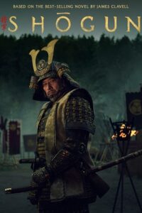 Shogun (2024) Season 1 Complete [English DDP5.1] Hulu Original WEB Series 720p - 1080p WEB-DL poster