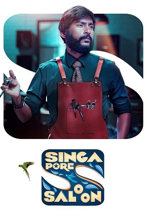 Singapore Saloon (2024) Dual Audio [Hindi ORG. + Tamil] WEB-DL 480p - 720p - 1080p poster