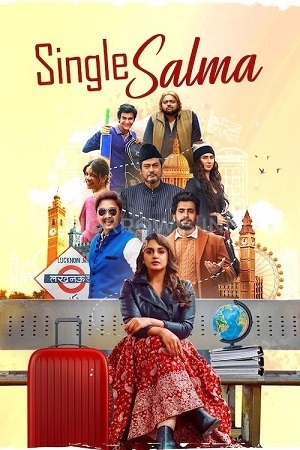 Single Salma (2025) Netflix WEB-DL {Hindi DD5.1} Full Movie 480p - 720p - 1080p poster