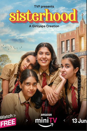 Sisterhood (2024) Season 1 Complete Hindi WEB Series 480p - 720p - 1080p AMZN WEB-DL poster