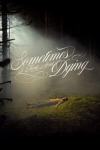 Sometimes I Think About Dying (2024) {English with Subtitles} Full Movie WEB-DL 480p - 720p - 1080p poster