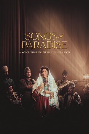 Songs of Paradise (2025) Hindi DD5.1 Full Movie AMZN WEB-DL 480p - 720p - 1080p poster
