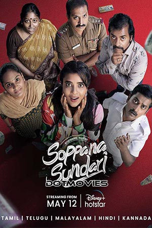 Soppana Sundari (2023) Hindi Full Movie Disney+ Hotstar WEB-DL 480p - 720p - 1080p poster