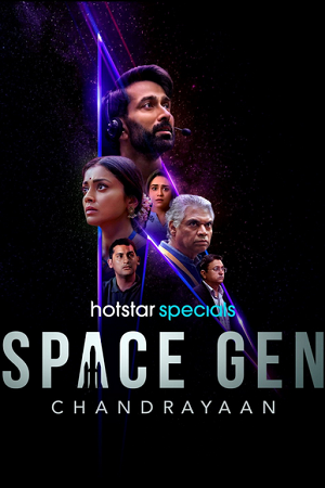 Space Gen: Chandrayaan (Season 1) Hindi DD5.1 JioHotstar Complete Web Series 480p - 720p - 1080p WEB-DL poster