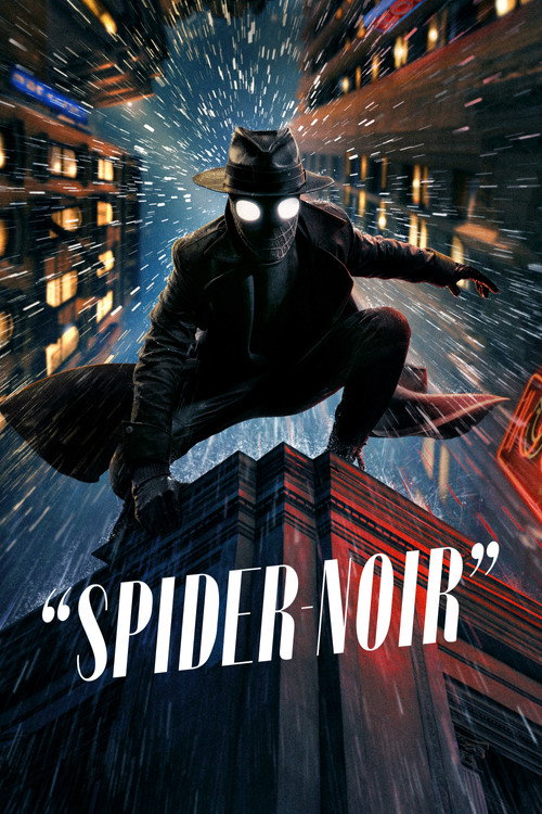 Spider-Noir (2026) Season 1 Prime Video: Dual Audio {Hindi-English} WEB-DL 480p - 720p - 1080p – (True-Hue Full Color + Black and White) poster