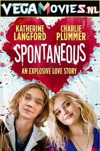 Spontaneous (2020) Dual Audio {Hindi-English} 480p - 720p - 1080p poster