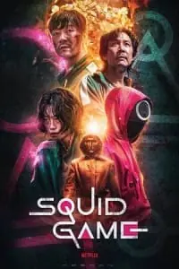 Squid Game (Season 1) Complete Dual-Audio {Hindi-English} Netflix Series 480p - 720p - 1080p WEB-DL poster