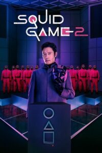 Squid Game – Season 2 (2024) Multi Audio {Hindi-English-Korean} NetFlix Original WEB Series – 480p - 720p - 1080p WEB-DL poster