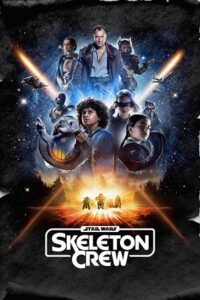 Star Wars: Skeleton Crew (2024) poster