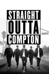 Straight Outta Compton (2015) DIRECTOR’S CUT BluRay Dual Audio {Hindi-English} 480p - 720p - 1080p poster