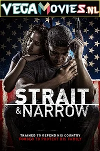Strait and Narrow (2016) Dual Audio {Hindi-English} 480p - 720p - 1080p poster