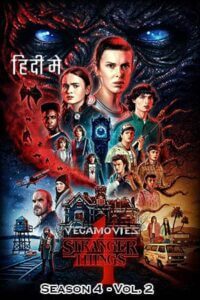 Stranger Things: Season 4 – Vol. 2 (2022) Dual Audio [Hindi + English] Netflix Series 480p - 720p - 1080p WEB-DL poster