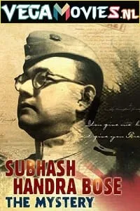 Subhash Chandra Bose: The Mystery (2020) poster