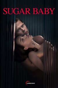 [18+] Sugar Baby - Amazon Prime (2024) WEB-DL Hindi Dubbed (DD 5.1) Dual Audio 480p - 720p - 1080p poster