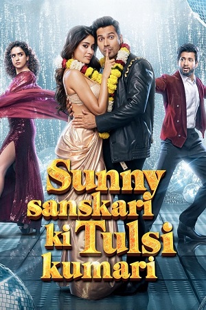 Sunny Sanskari Ki Tulsi Kumari (2025) Hindi DD5.1 Full Movie NetFlix WEB-DL 480p - 720p - 1080p - 2160p 4K poster