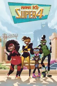 Supa Team 4 – Netflix Original (2023) Season 1 Complete Dual Audio {Hindi-English} 480p - 720p WEB-DL poster