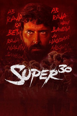 Super 30 (2019) Hindi Full Movie 480p - 720p - 1080p poster