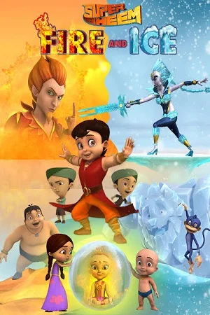 Super Bheem Fire and Ice (2016) Hindi Full Movie 720p HDRip poster