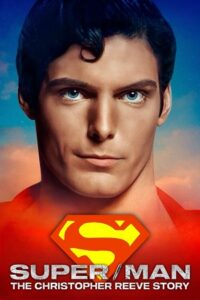 Super/Man: The Christopher Reeve Story (2024) WEB-DL {English With Subtitles} Full Movie 480p - 720p - 1080p poster