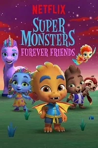 Super Monsters Furever Friends (2019) Dual Audio Hindi 480p - - 720p poster