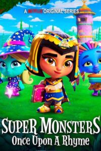 Super Monsters: Once Upon a Rhyme (2021) WEB-DL Dual Audio {Hindi-English} 480p - 720p - 1080p poster