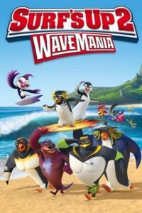 Surf’s Up 2: WaveMania (2017) Dual Audio {Hindi-English} BluRay 480p - 720p - 1080p poster