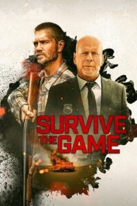 Survive the Game (2021) BluRay Dual Audio {Hindi-English} 480p - 720p - 1080p poster