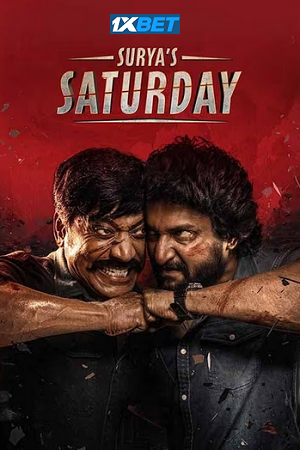 Suryas Saturday (2024) Hindi (ORG-LiNE) HDTS 480p - 720p - 1080p poster