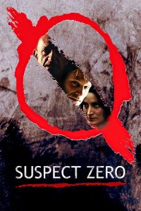 Suspect Zero (2004) poster