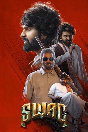 Swag (2024) ORG. 5.1 [Hindi + Telugu] WEB-DL 480p - 720p - 1080p poster