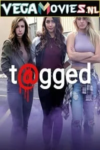 Tagged (2016) Season 1 Complete English WEB Series 720p WEB-DL poster